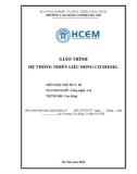 Giáo trình Hệ thống nhiên liệu động cơ Diesel (MĐ: Công nghệ ô tô) - CĐ Cơ Điện Hà Nội