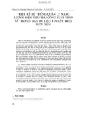 Thiết kế hệ thống quản lý năng lượng điện tiêu thụ công suất thấp và truyền dẫn dữ liệu tin cậy trên lưới điện