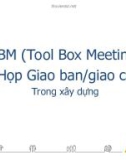 Bài giảng Modul 3 Thực hành an toàn trên công trường xây dựng - Bài 3