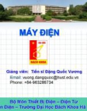 Bài giảng Máy điện: Chương 1 - TS. Đặng Quốc Vương