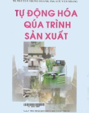 Quá trình tự động hóa trong sản xuất: Phần 1