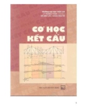 Giáo trình Cơ học kết cấu: Phần 1