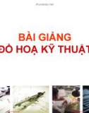 Bài giảng Đồ hoạ kỹ thuật