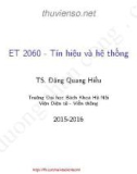 Bài giảng Tín hiệu và hệ thống: Giới thiệu - TS. Đặng Quang Hiếu