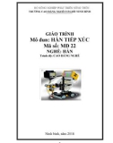 Giáo trình Hàn tiếp xúc (Nghề: Hàn) - CĐ Cơ Giới Ninh Bình