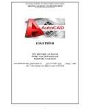 Giáo trình Autocad (Nghề: Cắt gọt kim loại) - CĐ Cơ Giới Ninh Bình