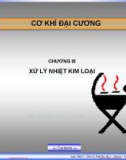 Bài giảng Cơ khí đại cương: Chương 3 - ĐH Bách Khoa Hà Nội