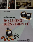 Giáo trình Đo lường điện, điện tử - NXB Xây dựng