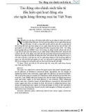 Tác động của chính sách tiền tệ đến hiệu quả hoạt động của các ngân hàng thương mại tại Việt Nam