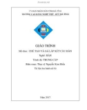 Giáo trình Chế tạo và gá lắp kết cấu hàn (Nghề: Hàn) - CĐ Nghề Việt Đức, Hà Tĩnh