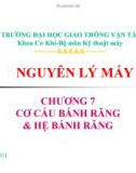 Bài giảng Nguyên lý máy: Chương 7 - ĐH Giao thông Vận Tải