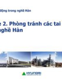 Bài giảng An toàn lao động trong nghề Hàn: Module 2 - Bài 2