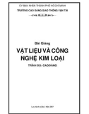 Giáo trình Vật liệu công nghệ kim loại - CĐ Giao thông Vận tải