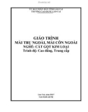 Giáo trình Mài trụ ngoài, mài côn ngoài (Nghề: Cắt gọt kim loại) - Trường CĐ Cộng đồng Lào Cai