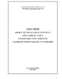 Giáo trình Kỹ thuật chung về ô tô và công nghệ sửa chữa (Nghề: Công nghệ ô tô) - Trường CĐ Cộng đồng Lào Cai