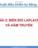 Bài giảng Kỹ thuật điều khiển tự động: Bài 2 - Trường ĐH Công nghiệp TP.HCM