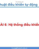 Bài giảng Kỹ thuật điều khiển tự động: Bài 6 - Trường ĐH Công nghiệp TP.HCM