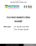 Giáo trình Tay máy robot công nghiệp: Phần 1 - Trường ĐH Công nghiệp TP.HCM