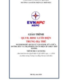 Giáo trình Quản lý vận hành, bảo dưỡng sửa chữa lưới điện trung hạ thế (Cao đẳng) - Trường CĐ Điện lực Miền Bắc