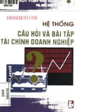 Tài chính doanh nghiệp - Câu hỏi và bài tập tuyển chọn: Phần 1