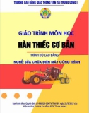 Giáo trình Hàn thiếc cơ bản (Nghề Sửa chữa điện máy công trình - Trình độ cao đẳng) - CĐ GTVT Trung ương I