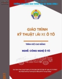 Giáo trình Kỹ thuật lái xe ô tô (Nghề Công nghệ Ô tô - Trình độ Cao đẳng) - CĐ GTVT Trung ương I