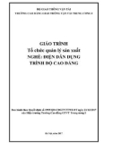 Giáo trình Tổ chức quản lý sản xuất (Nghề Điện dân dụng - Trình độ Cao đẳng) - CĐ GTVT Trung ương I