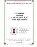 Giáo trình Mạch điện (Nghề Điện dân dụng - Trình độ Cao đẳng): Phần 1 - CĐ GTVT Trung ương I