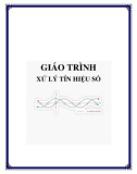 Giáo trình Xử lý tín hiệu số: Phần 1 - Đại học Thủy Lợi