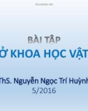 Bài tập Cơ sở khoa học vật liệu: Tính chất nhiệt của vật liệu - ThS. Nguyễn Ngọc Trí Huỳnh