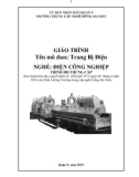 Giáo trình Trang bị điện (Nghề: Điện công nghiệp - Trung cấp) - Trường TC nghề Đông Sài Gòn