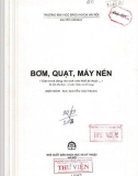 Giáo trình Bơm, quạt, máy nén (In lần 2): Phần 1