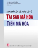 Tài sản mã hóa, tiền mã hóa: Phần 1