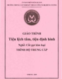 Giáo trình Tiện lệch tâm tiện định hình (Nghề: Cắt gọt kim loại - Trung cấp) - Trường TCN Kỹ thuật công nghệ Hùng Vương