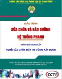 Giáo trình Sửa chữa và bảo dưỡng hệ thống phanh (Nghề Sửa chữa máy thi công xây dựng – Trình độ trung cấp) – CĐ GTVT Trung ương I