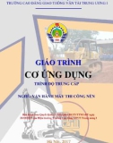 Giáo trình Cơ ứng dụng (Nghề Vận hành máy thi công nền - Trình độ Trung cấp): Phần 1 - CĐ GTVT Trung ương I