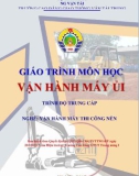 Giáo trình Vận hành máy ủi (Nghề Vận hành máy thi công nền đường - Trình độ Trung cấp) - CĐ GTVT Trung ương I