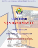 Giáo trình Vận hành máy lu (Nghề Vận hành máy thi công nền đường - Trình độ Trung cấp) - CĐ GTVT Trung ương I