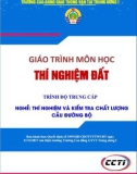 Giáo trình Thí nghiệm đất (Nghề Thí nghiệm và kiểm tra chất lượng cầu đường bộ - Trình độ Trung cấp) - CĐ GTVT Trung ương I