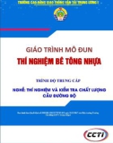 Giáo trình Thí nghiệm bê tông nhựa (Nghề Thí nghiệm và kiểm tra chất lượng cầu đường bộ - Trình độ Trung cấp) - CĐ GTVT Trung ương I