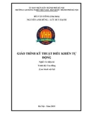 Giáo trình Kỹ thuật điều khiển điện tử (Nghề: Cơ điện tử - Cao đẳng): Phần 1 - Trường CĐ nghề Việt Nam - Hàn Quốc thành phố Hà Nội