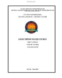 Giáo trình Nguội cơ bản (Nghề: Cơ điện tử - Cao đẳng): Phần 1 - Trường CĐ nghề Việt Nam - Hàn Quốc thành phố Hà Nội