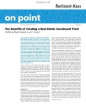 Tax Benefits of Creating a Real Estate Investment Trust: Holding Real Estate in a C-Corp?