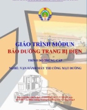 Giáo trình Bảo dưỡng trang bị điện trên máy thi công mặt đường (Nghề Vận hành máy thi công mặt đường - Trình độ Trung cấp) - CĐ GTVT Trung ương I