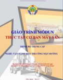 Giáo trình Thực tập cơ bản máy san (Nghề Vận hành máy thi công mặt đường - Trình độ Trung cấp) - CĐ GTVT Trung ương I