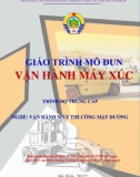 Giáo trình Vận hành máy xúc (Nghề Vận hành máy thi công mặt đường - Trình độ Trung cấp) - CĐ GTVT Trung ương I