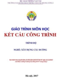 Giáo trình Kết cấu công trình (Nghề Xây dựng cầu đường – Trình độ trung cấp) – Trường CĐ GTVT Trung ương I