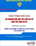 Giáo trình Thí nghiệm hỗn hợp vật liệu gia cố chất kết dính vô cơ (Nghề Thí nghiệm và kiểm tra chất lượng cầu đường bộ - Trình độ cao đẳng) – Trường CĐ GTVT Trung ương I