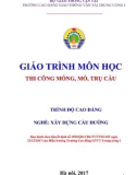 Giáo trình Thi công móng mố trụ cầu (Nghề Xây dựng cầu đường – Trình độ cao đẳng) – Trường CĐ GTVT Trung ương I