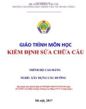 Giáo trình Kiểm định sửa chữa cầu (Nghề Xây dựng cầu đường – Trình độ cao đẳng) – Trường CĐ GTVT Trung ương I